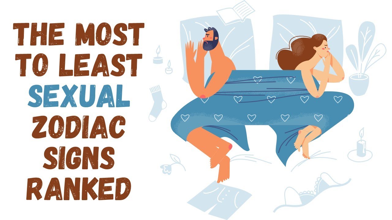 The Most Sexual Zodiac Signs Ranked From Most To Least || Check your Sun and Mars Sign