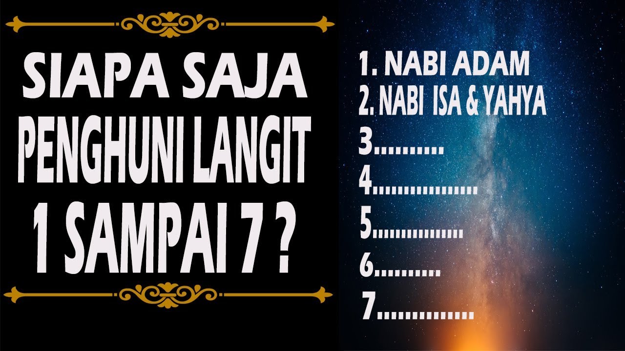 BANYAK YANG BELUM TAHU ! Inilah Para Penghuni Langit 1 Sampai Langit 7