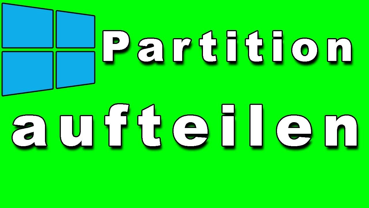 Windows Partitionen aufteilen