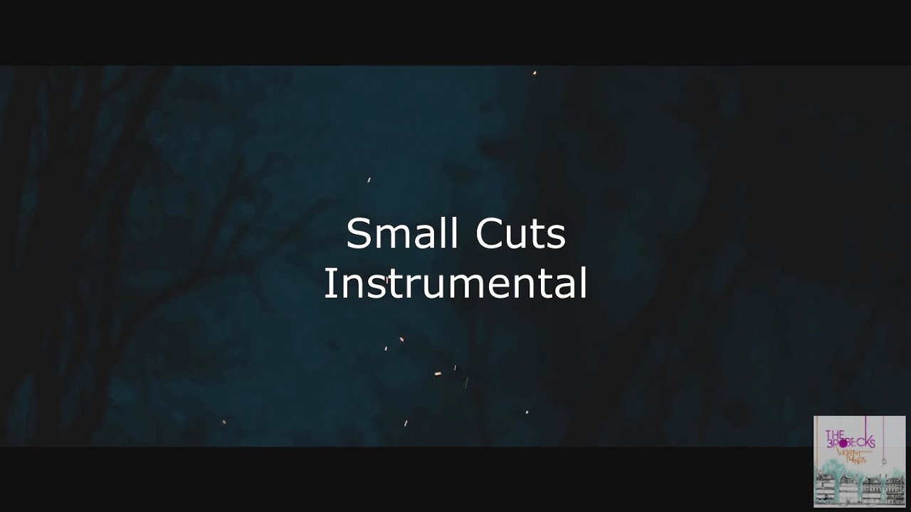 Small Cuts - The Brobecks [Instrumental]