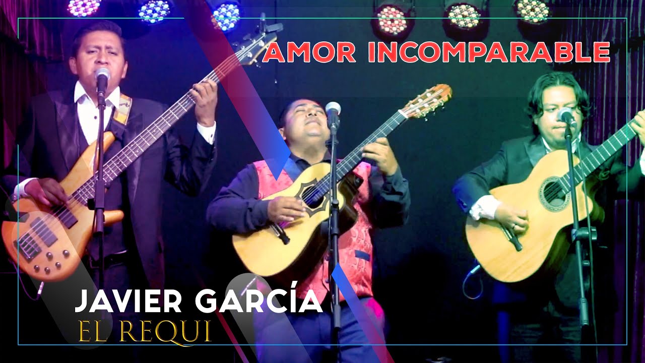 Amor Incomparable - Javier García 