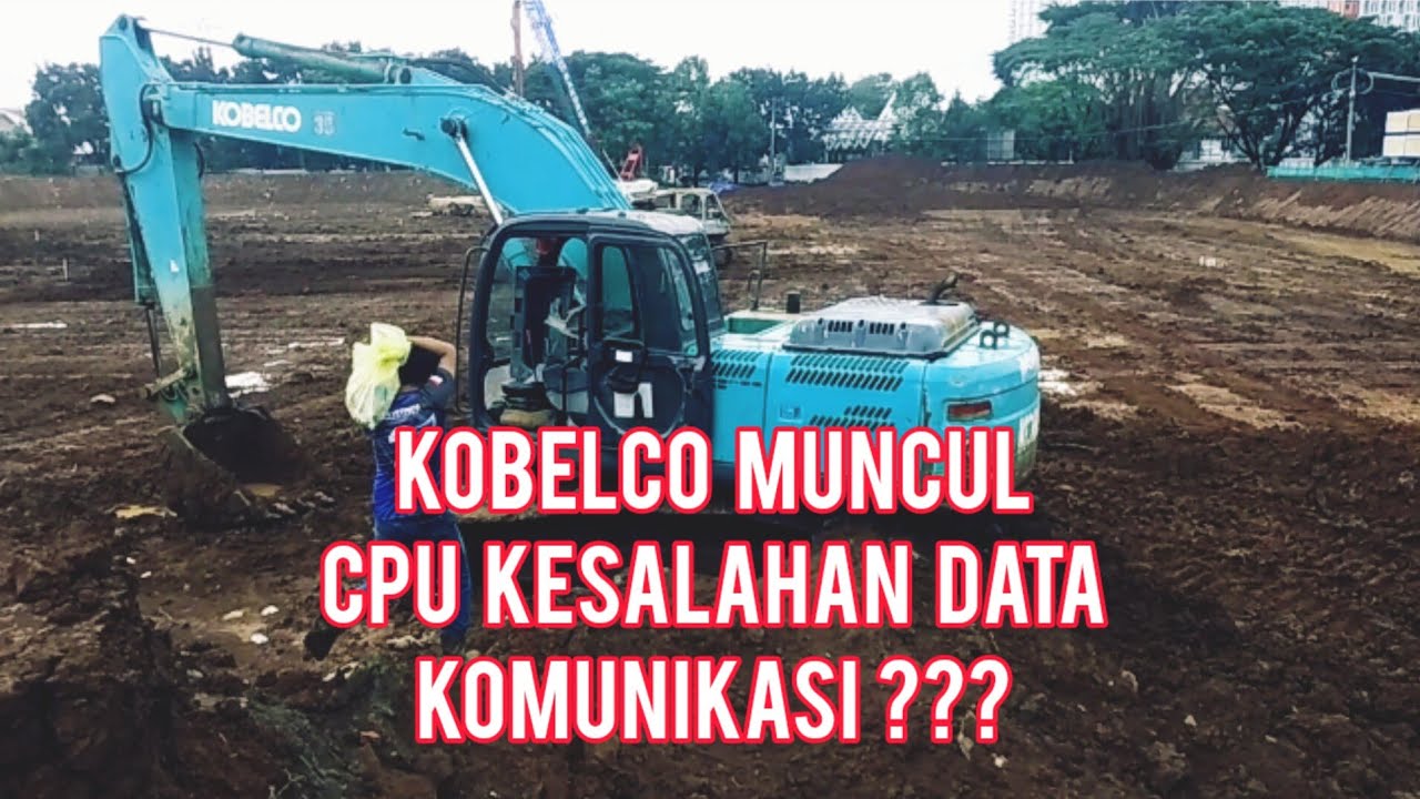 Perbaikan KOBELCO muncul CPU kesalahan data komunikasi