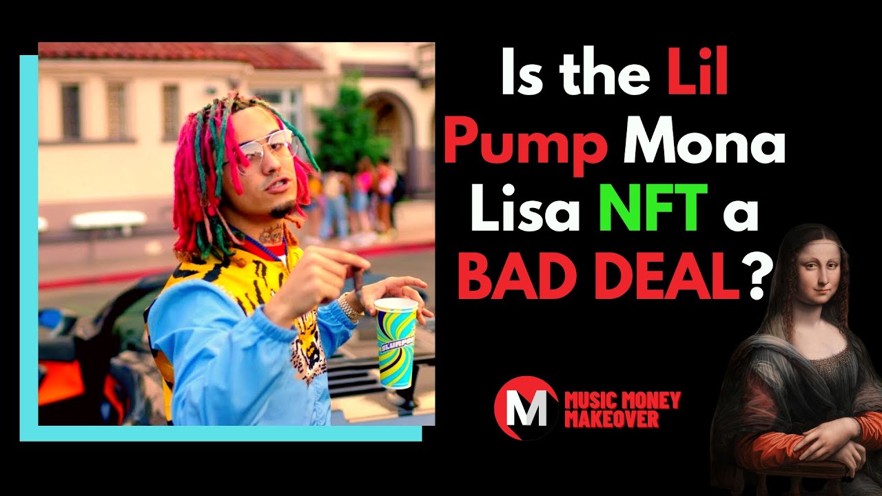 Is the Lil Pump Mona Lisa #NFT a bad deal? W/ Opulous and Ditto Music