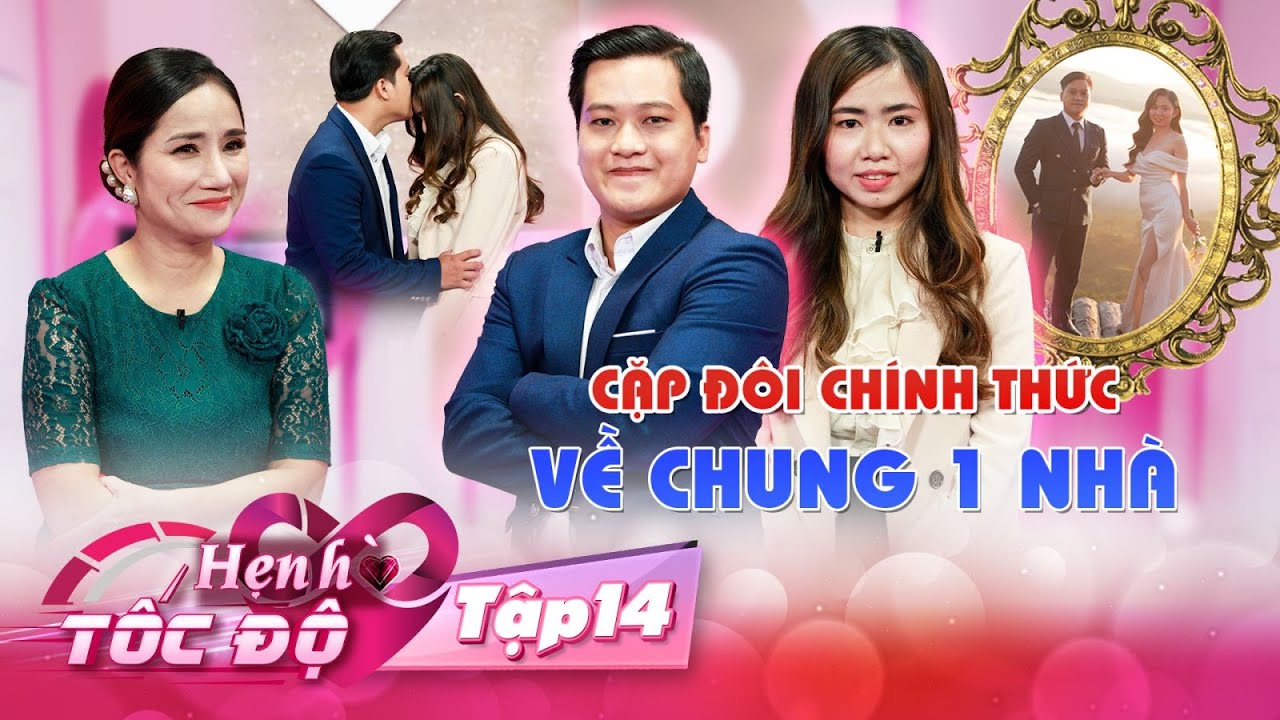 Hẹn H&ograve; Tốc Độ - Speed Couple #14 | Cặp Đ&ocirc;i Ch&iacute;nh Thức VỀ CHUNG 1 NH&Agrave; Sau C&aacute;i &Ocirc;M V&agrave; NỤ H&Ocirc;N Ngọt Ng&agrave;o💋