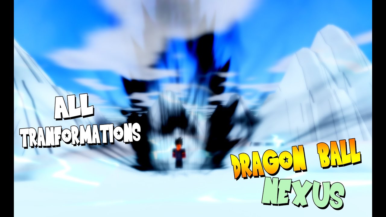 ALL TRANSFORMATIONS IN DRAGON BALL NEXUS