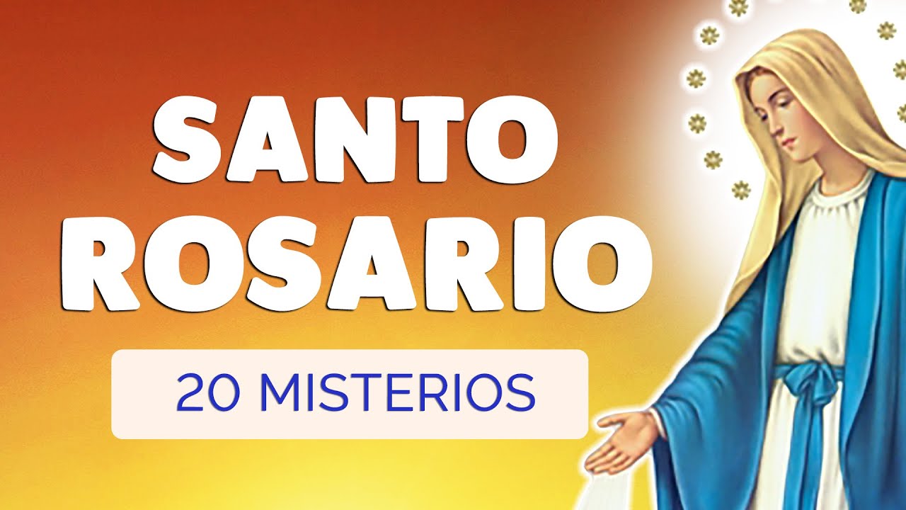 🙏 SANTO ROSARIO COMPLETO 🙏 ORACION PODEROSA de los 20 MISTERIOS