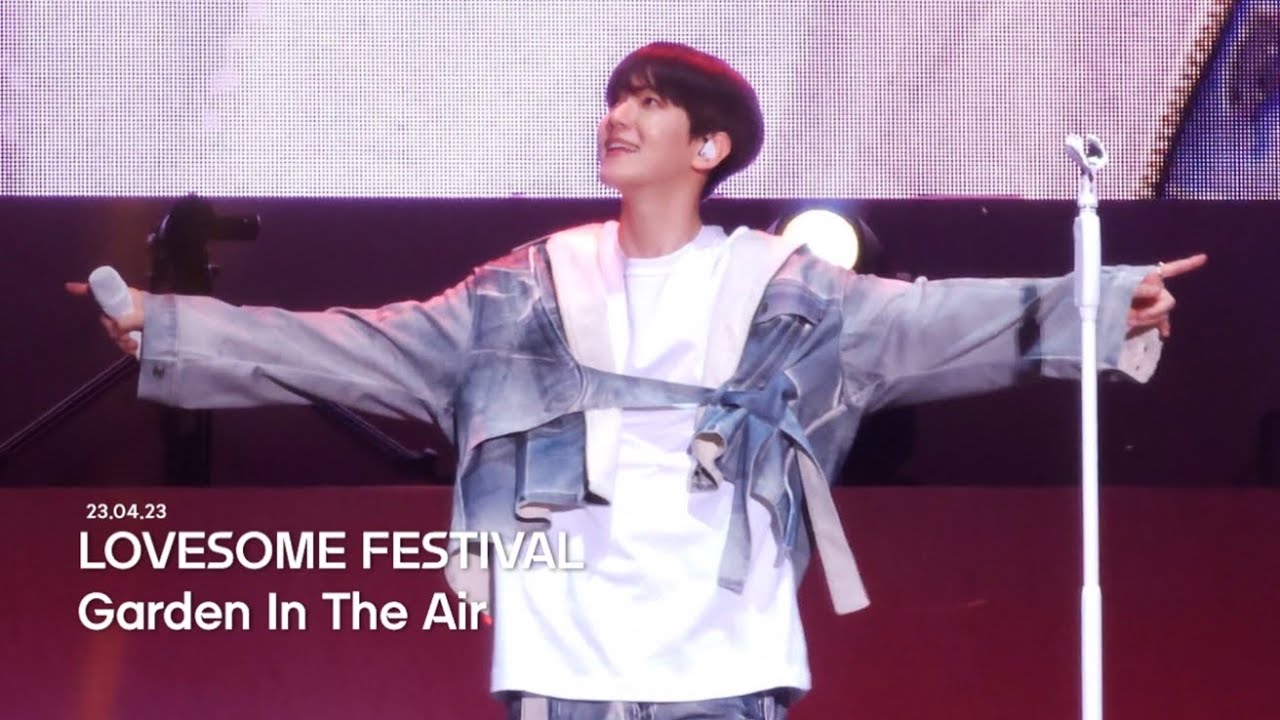 [4K] 230423 LOVESOME FESTIVAL 백현 - 공중정원 (Garden In The Air)