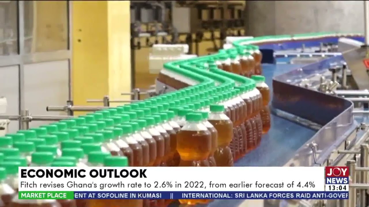 Fitch revises Ghana&rsquo;s growth rate to 2.6% in 2022, from earlier forecast of 4.4% - The Market Place