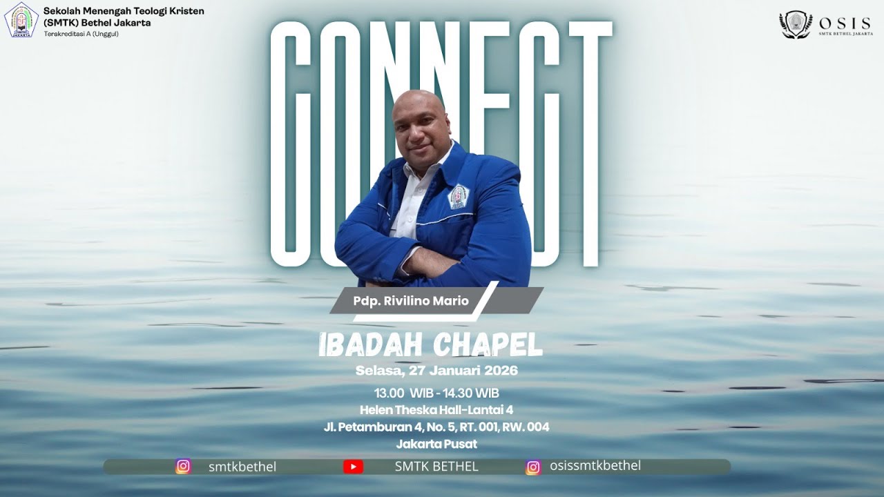 IBADAH CHAPEL SMTK BETHEL JAKARTA || Selasa, 27 Januari 2026