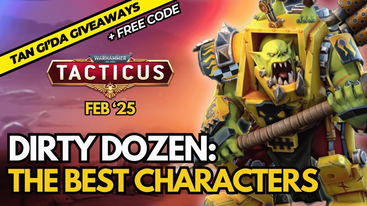The Dirty Dozen - Top 12 Characters in Tacticus + Giveaway + Code!