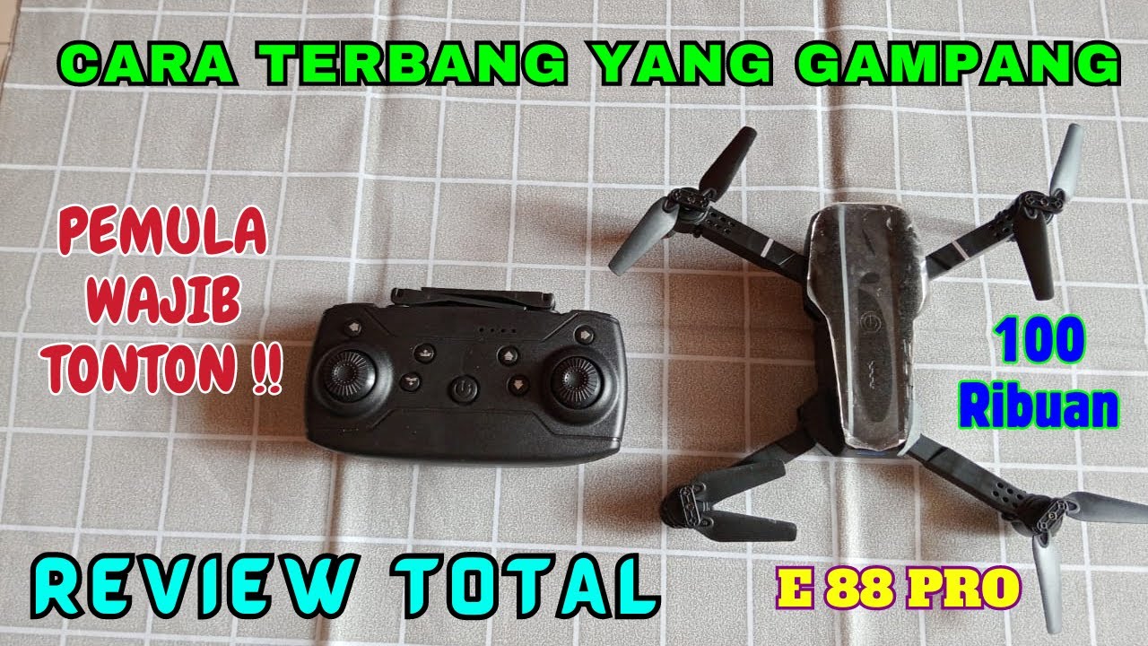 CARA MENERBANGKAN DRONE E88 PRO / E99 PRO 4K UNTUK PEMULA YANG GAMPANG