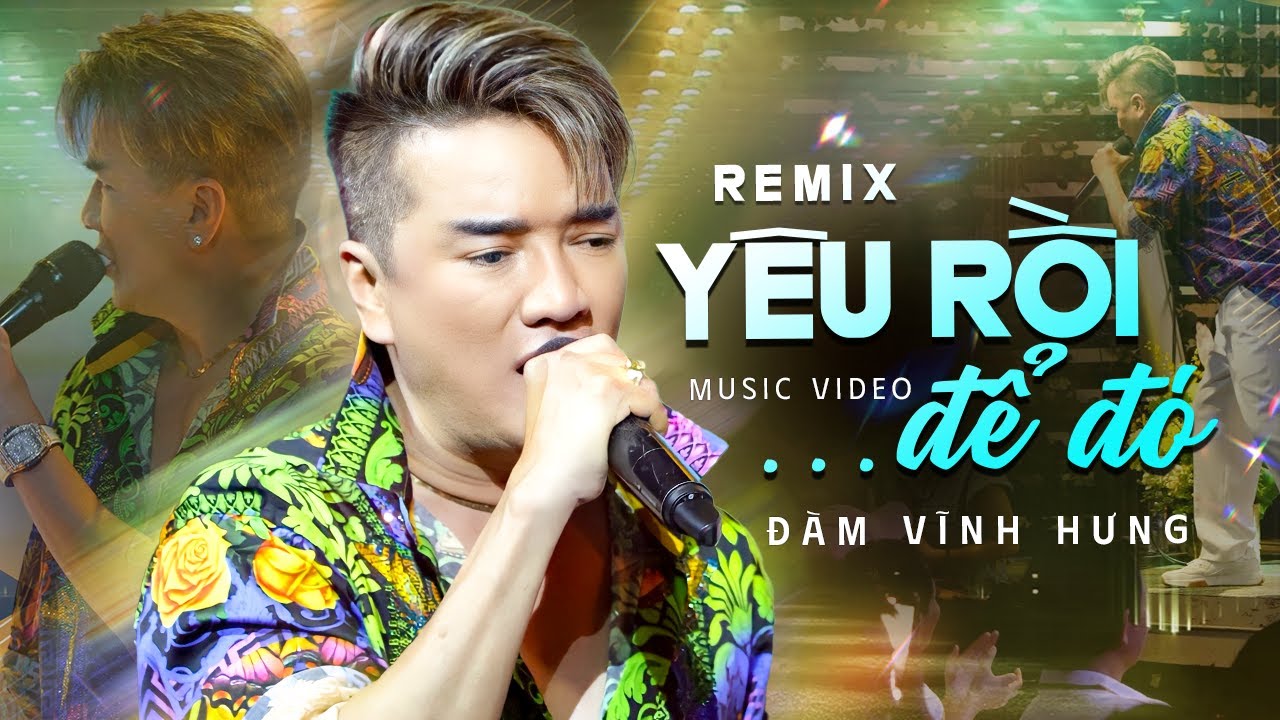 Yêu Rồi Để Đó Remix - Đàm Vĩnh Hưng | Live performance
