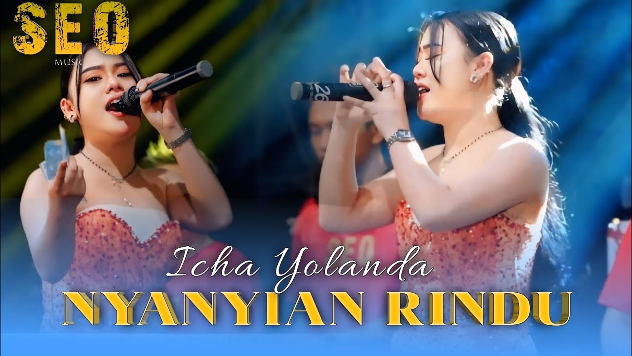 NYANYIAN RINDU - ICHA YOLANDA [ SEO MUSIC LIVE JOMBANG ] 26 PRO AUDIO