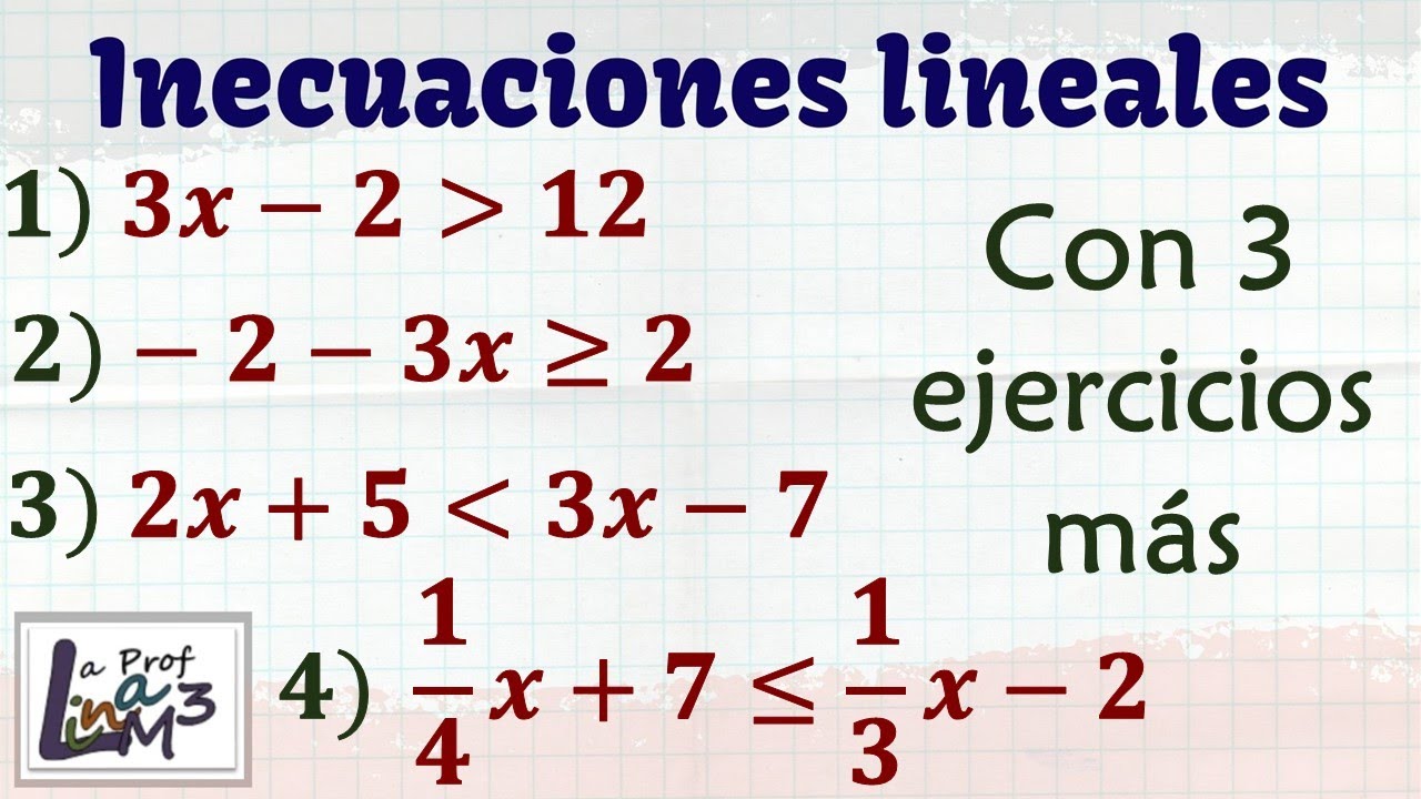 Inecuaciones lineales | La Prof Lina M3