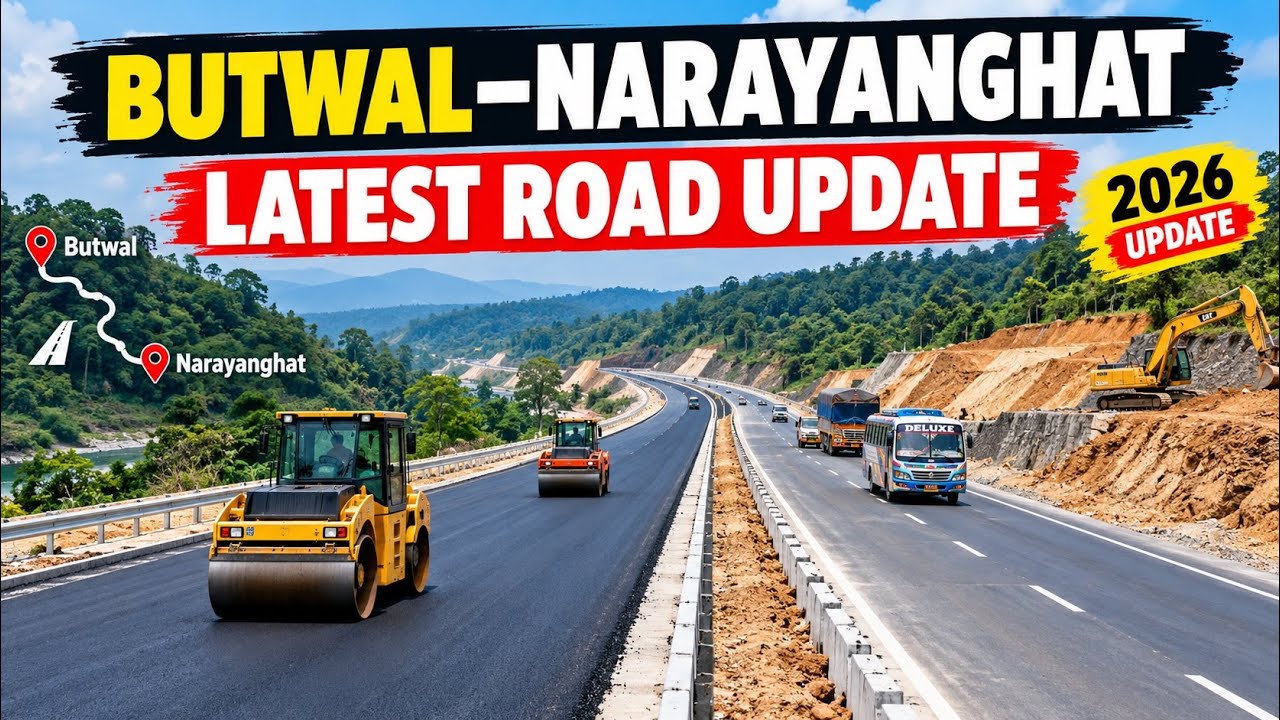 Butwal narayanghat road construction latest update|| Nepal express Highway #nepalroad #roadcondition