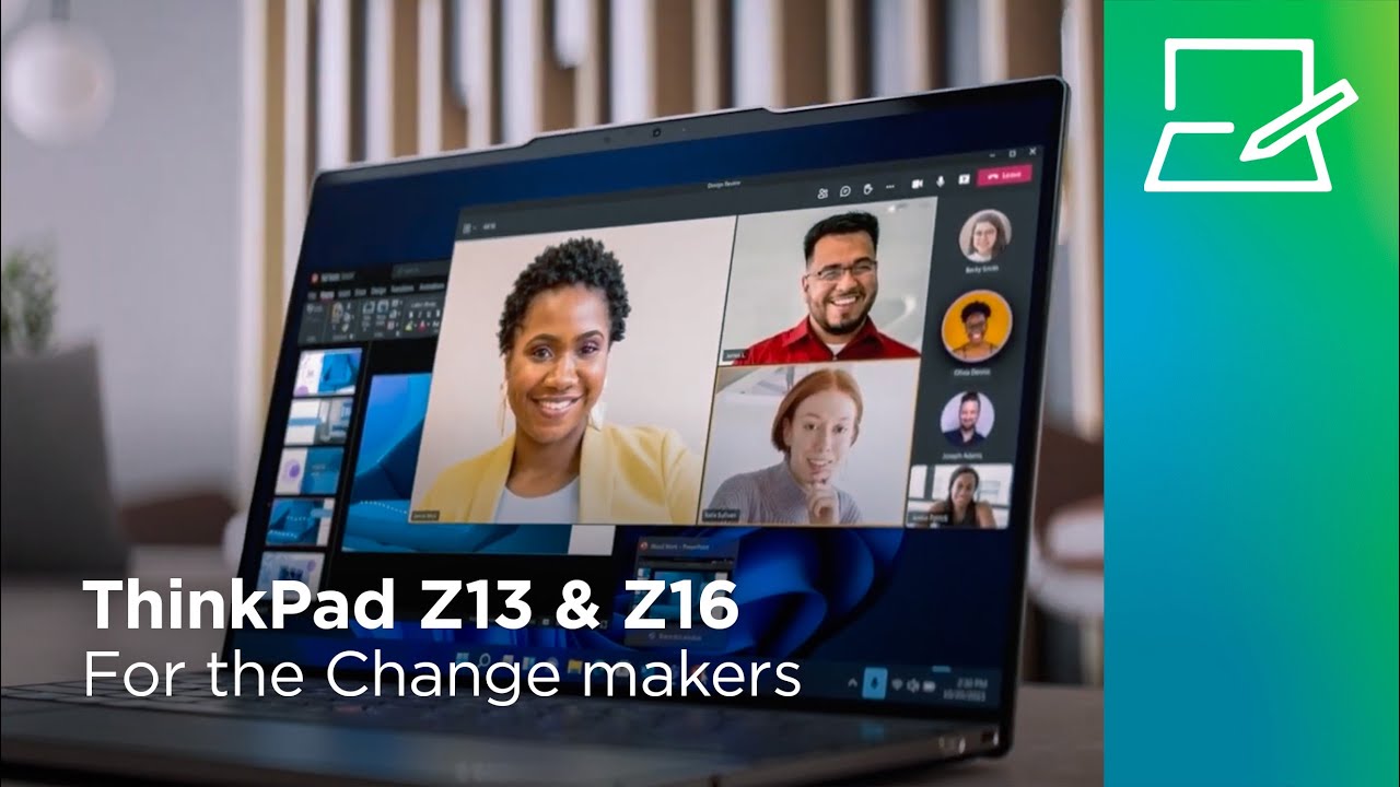 ThinkPad Z13 & Z16 | For the Change makers