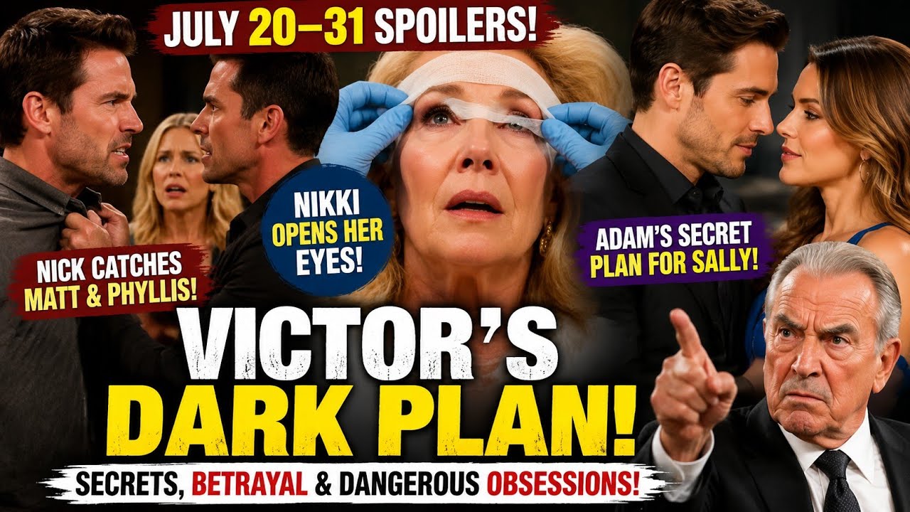 Y&R Spoilers July 20&ndash;31: Nikki Sees Again? Victor's Dark Plan, Matt's Exit & Adam's Secret Deal