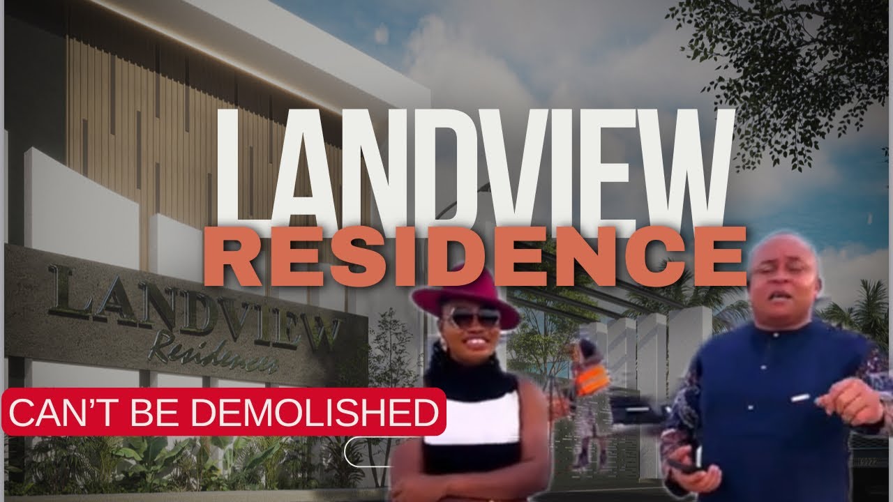 Lagos Demolition Lies EXPOSED: The Real Truth About Landview Residence