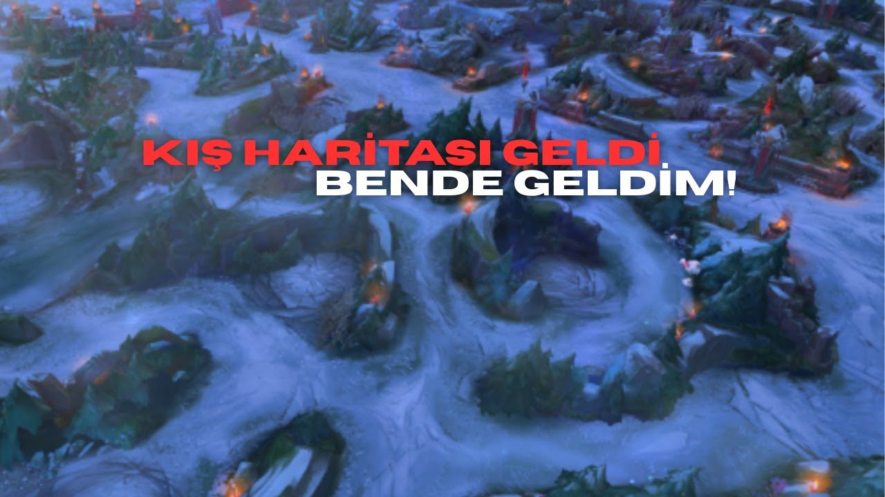 KIŞ HARİTASIYLA BİRLİKTE KONUŞMAK İSTEDİĞİM BİR TAKIM SORUNLAR...|LOL