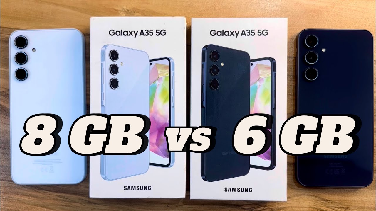 Samsung Galaxy A35 5G / 6GB RAM vs 8GB RAM