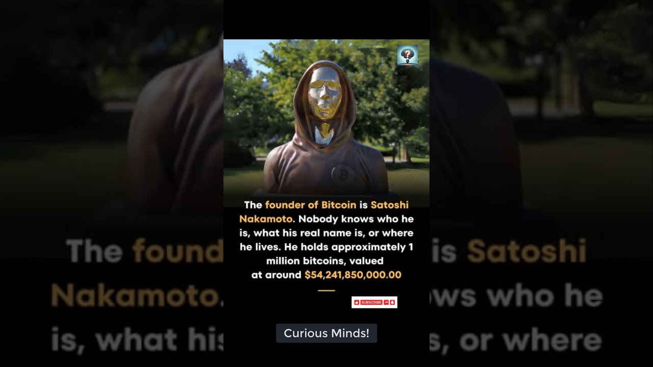 Who Is Satoshi Nakamoto? The Mysterious Founder of Bitcoin & His $54 Billion Fortune