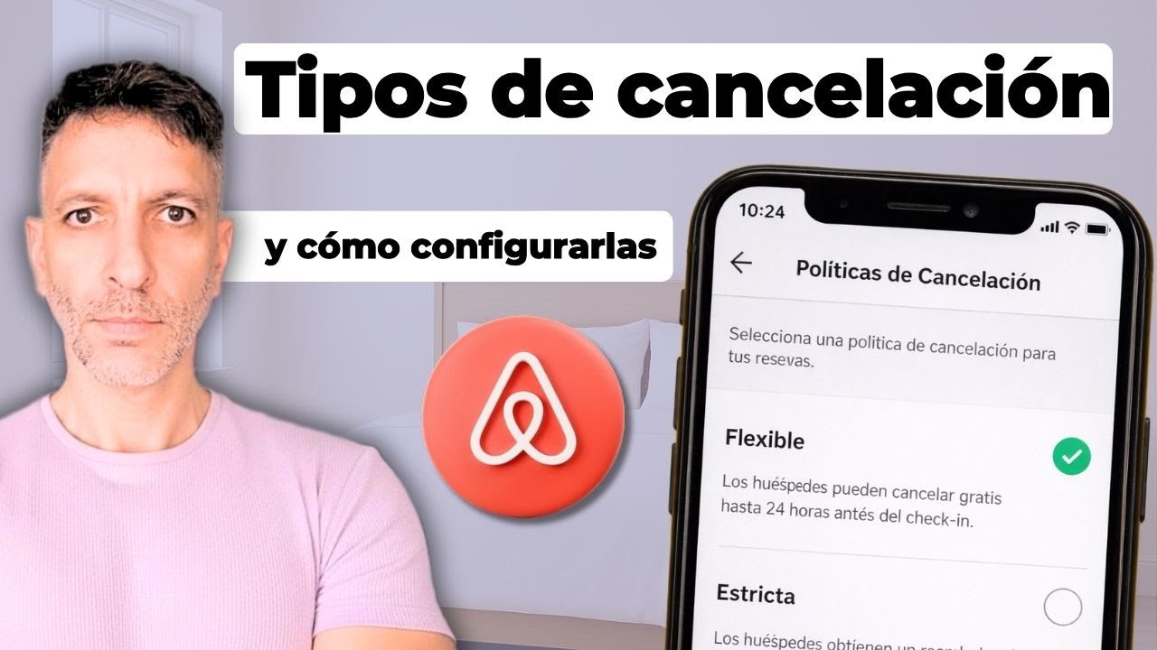 Las Políticas de Cancelación de Airbnb y su configuración 
