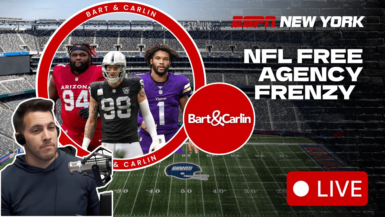 NFL Free Agency Talk + New York QB Decisions  - Bart & Carlin - 3/13/26