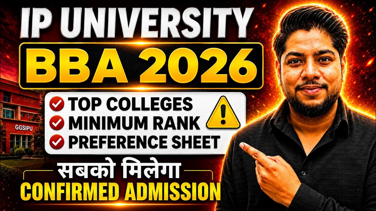 IPU BBA Admission 2026 🔥 Preference Sheet, Choice Filling & Colleges