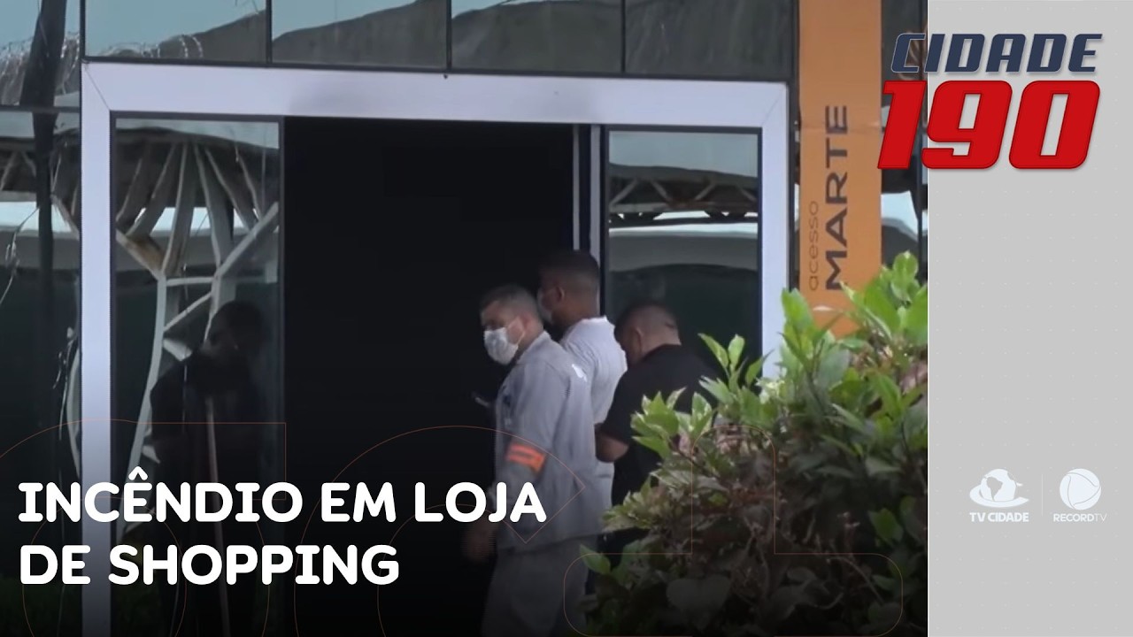 Durante a madrugada, incêndio é registrado em loja de shopping; suspeito foi preso | Cidade 190