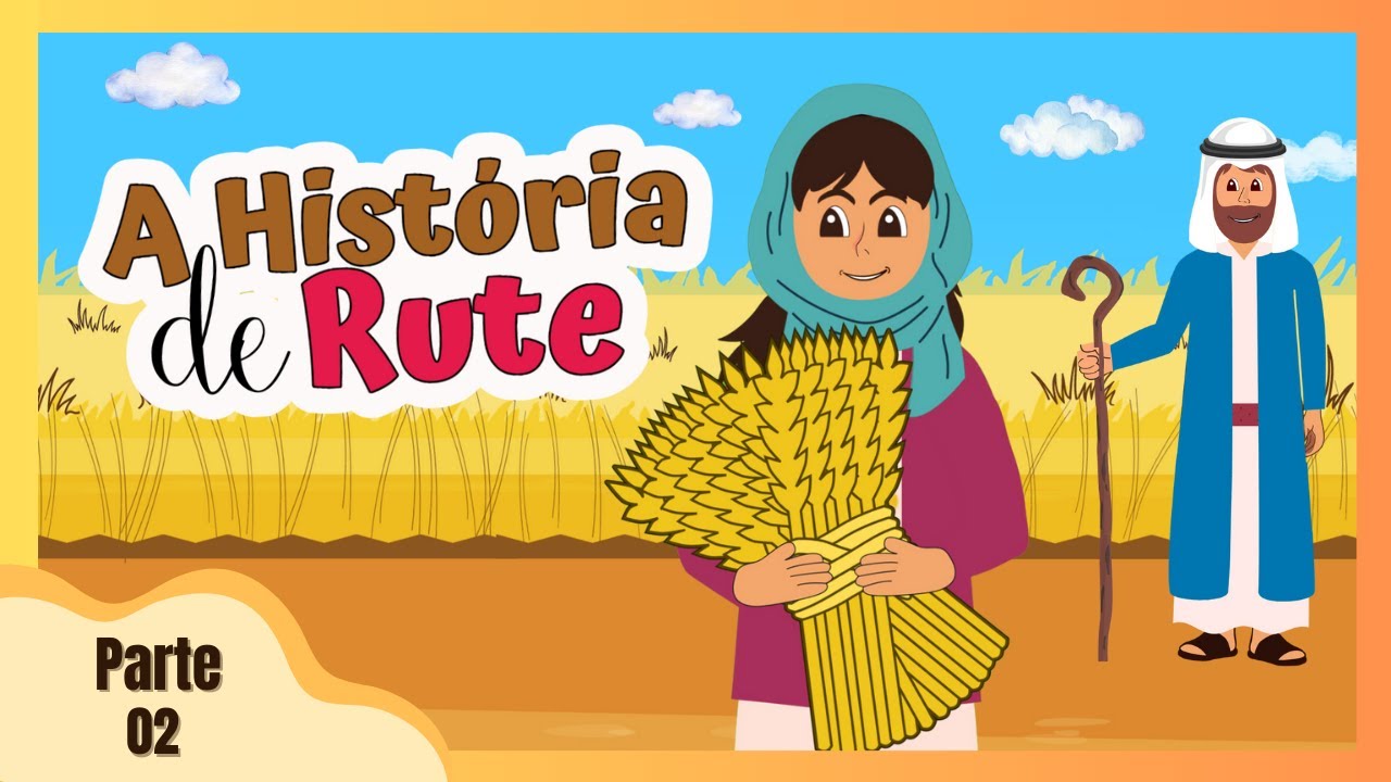 Historinha Bíblica Infantil: Rute e Boaz (Parte 02) @Semeadores Kids #45