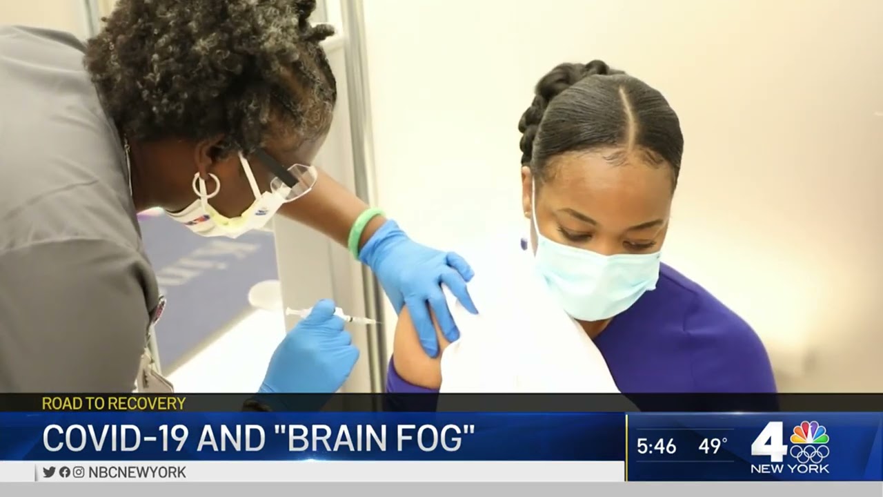 COVID-19 and &lsquo;Brain Fog': What You Need to Know | NBC New York