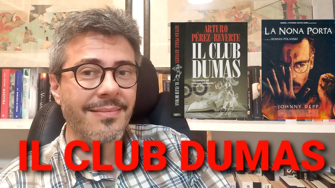 LIBRI CHE PARLANO DI LIBRI, IL CLUB DUMAS E LA NONA PORTA