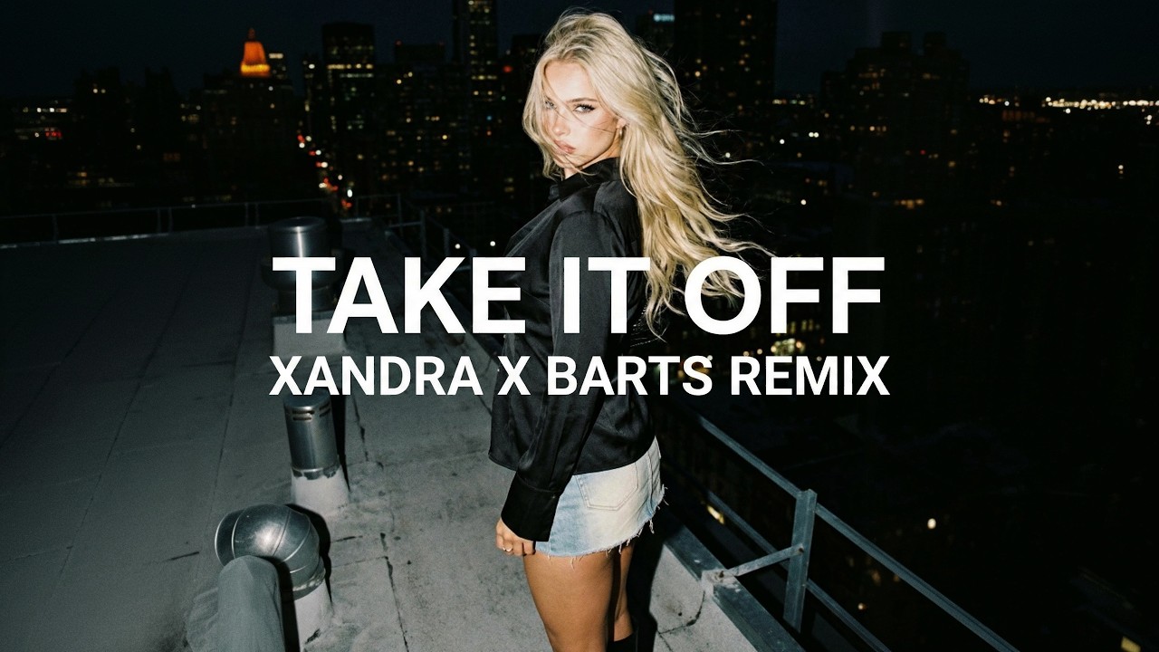 Kesha - Take It Off (XANDRA x BARTS Remix) [Tech House]