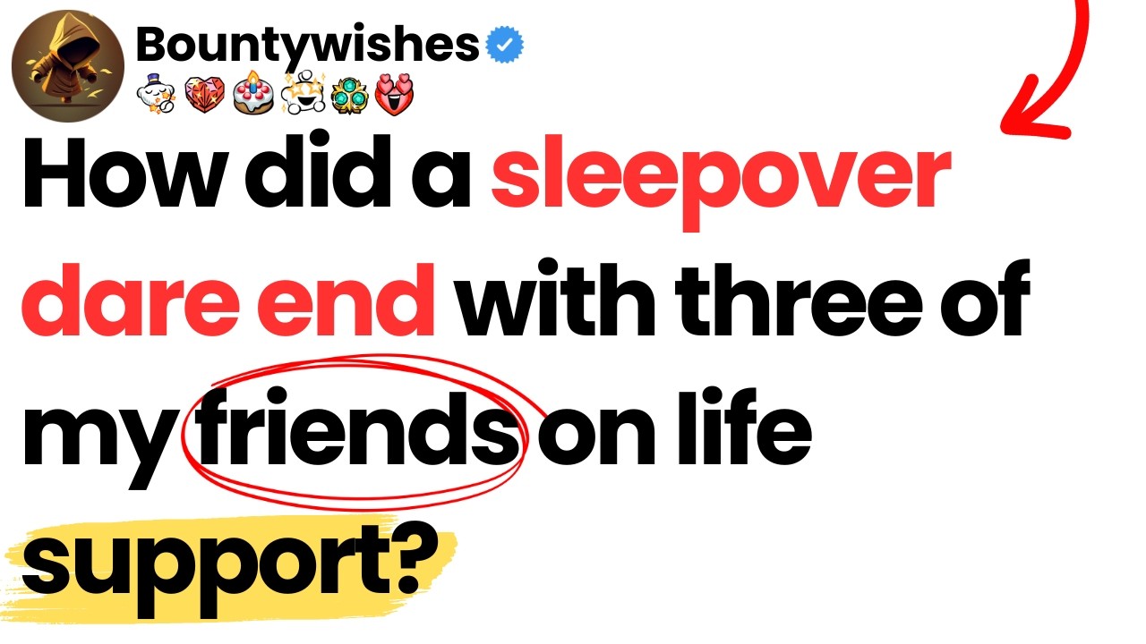 How did a sleepover dare end with three of my friends on life support?