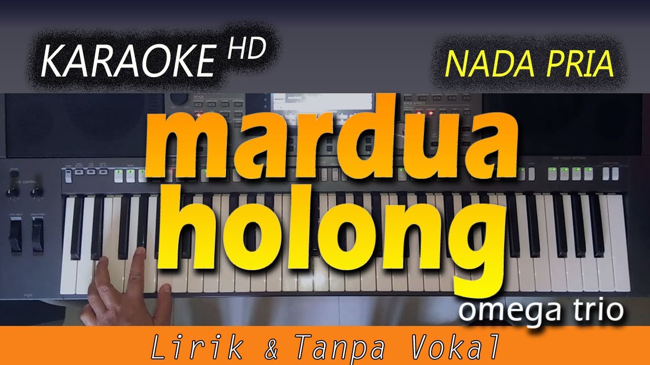 MARDUA HOLONG Karaoke | Lirik, No Vocal - Omega Trio