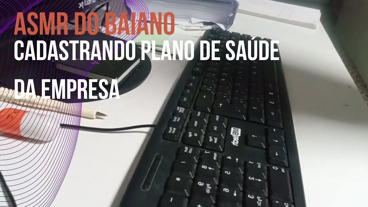 Asmr cadastro de plano de saúde da empresa.