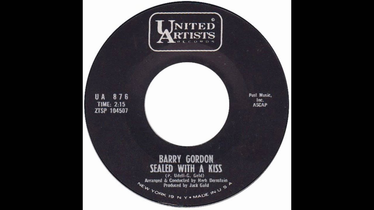 Barry Gordon &ndash; &ldquo;Sealed With A Kiss&rdquo; (UA) 1965