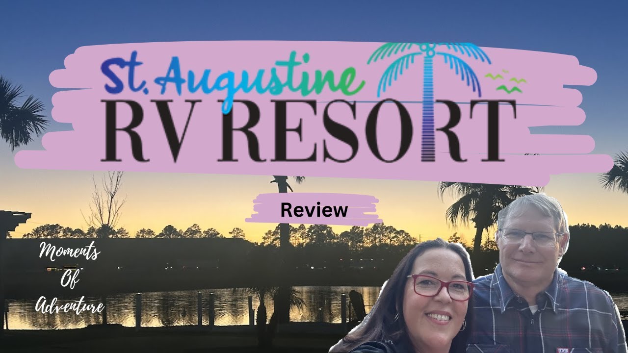 St. Augustine RV Resort - Campground Review - RV Life