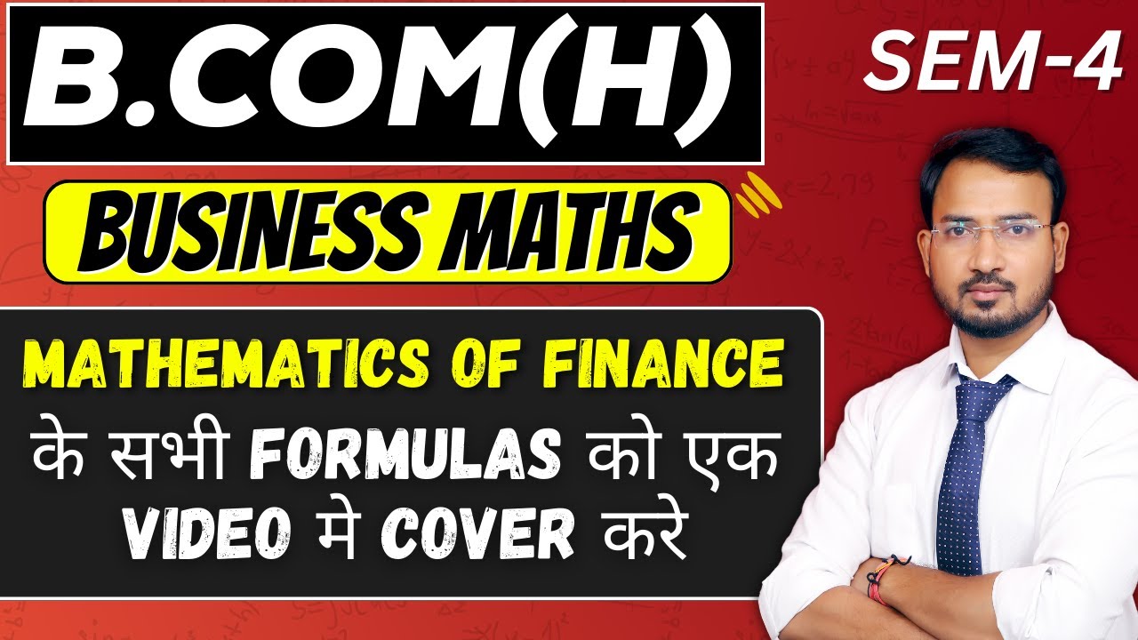 mathematics of finance के सभी formulas को एक video मे cover करे / business maths / bcom class /dusol