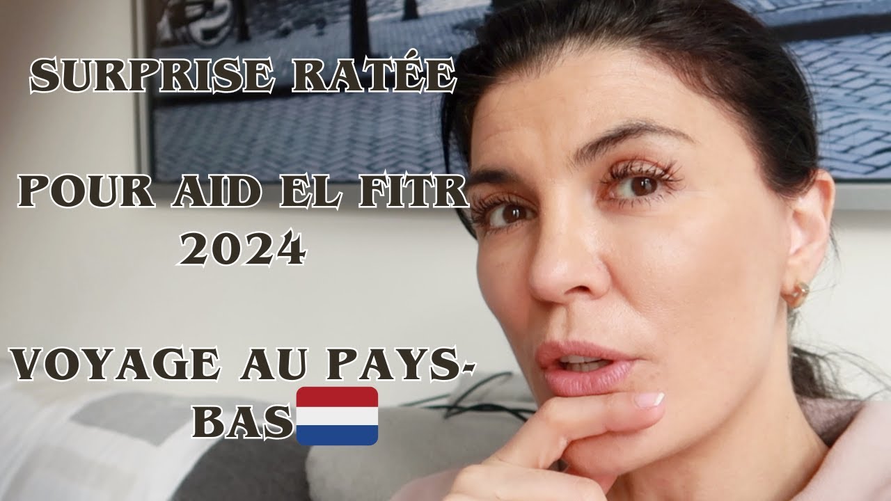 J'ai voulu surprendre ma sœur pour l'Aïd el fitr, mais ça ne s’était pas passé comme prévu🇳🇱