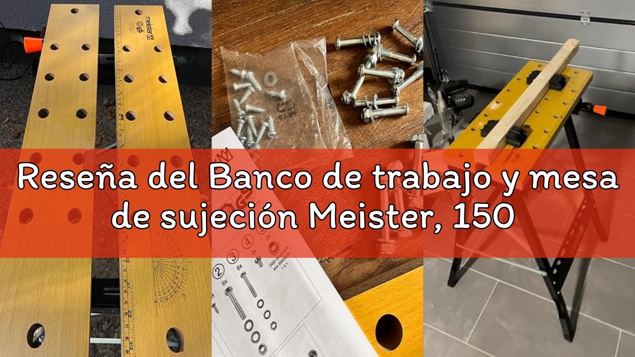 Reseña del Banco de trabajo y mesa de sujeción Meister, 150 kg, 9079100