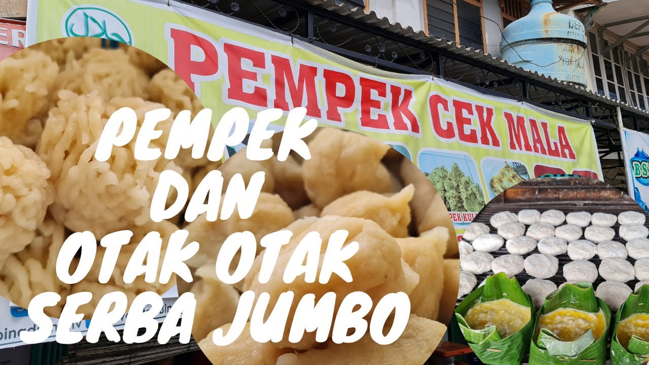 DIJAMIN ‼️ Pempek Jumbo Cek Mala, Porsi Nendang, Perut Kenyang, Hati Senang.