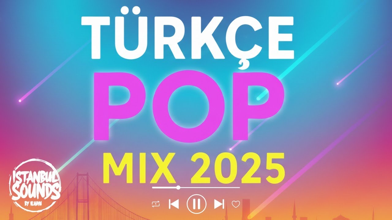 🔥 2025 Türkçe Pop Karışık – En Güzel Şarkılar | Hit Müzik Mix🔥 (Yeni Mix)