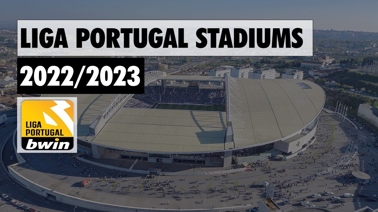 Liga Portugal Stadiums 2022/2023