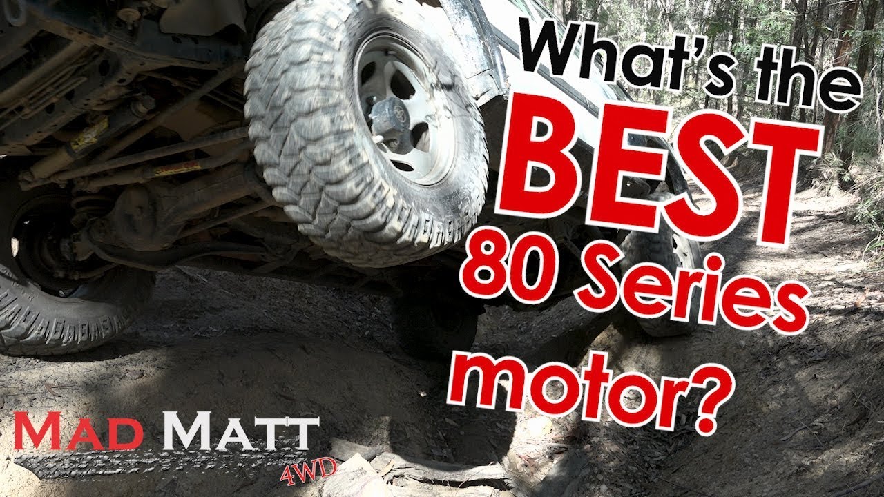 What's the BEST Toyota 80 Series motor? 4x4 Landcruiser