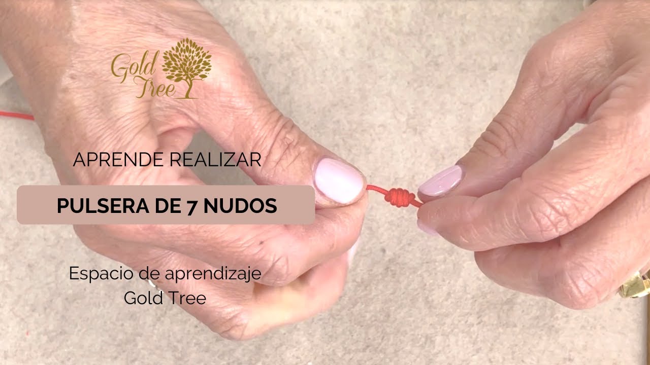 Aprende a realizar pulsera de 7 nudos - Espacio de aprendizaje Gold Tree