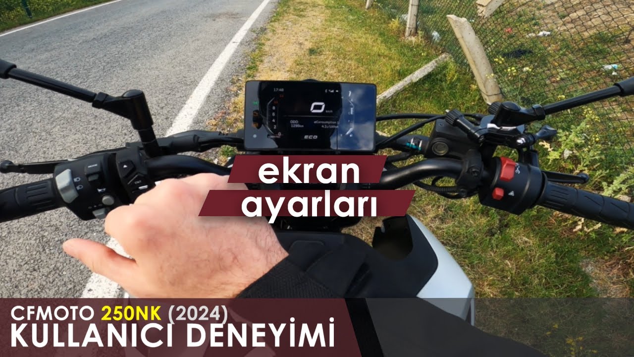 CFMoto 250NK Ekran Özellikleri ve Ayarları | Kullanıcı Deneyimi | Motovlog