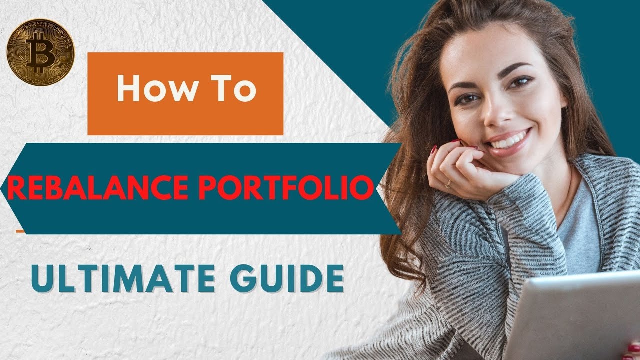 How To Rebalance Portfolio |  Rebalance Portfolio Ultimate Guide