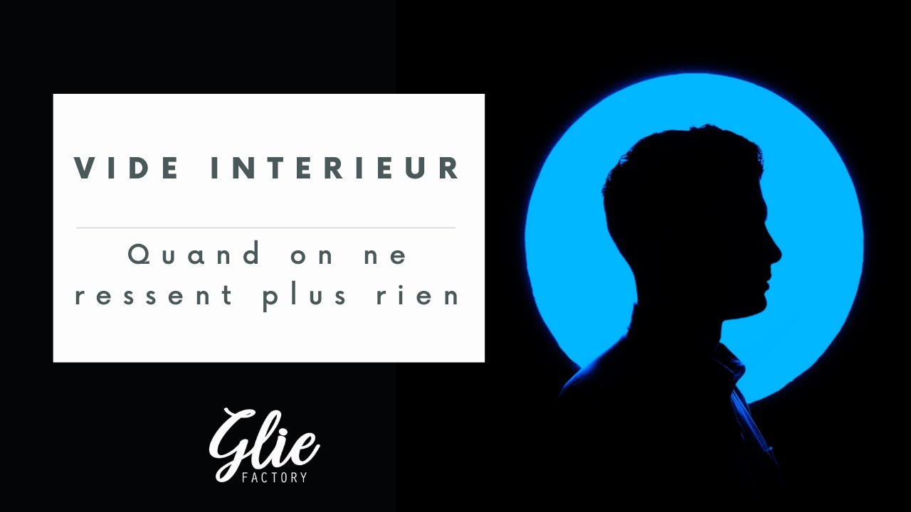 Faire face au VIDE EN SOI : Comment se sortir du sentiment d'être vide?