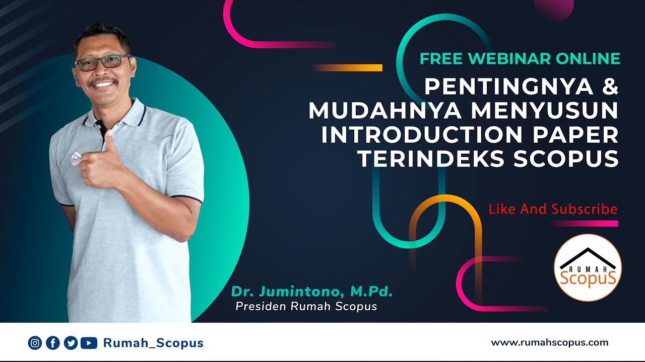 Live Streaming | Pentingnya & Mudahnya Menyusun Introduction Paper Terindeks Scopus
